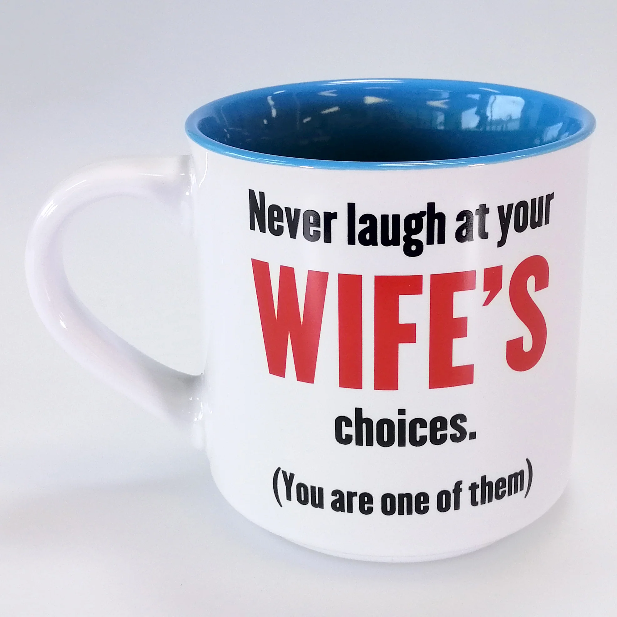 Boxed Mug - 'Never Laugh At Your Wife's Choices...' - Image 2