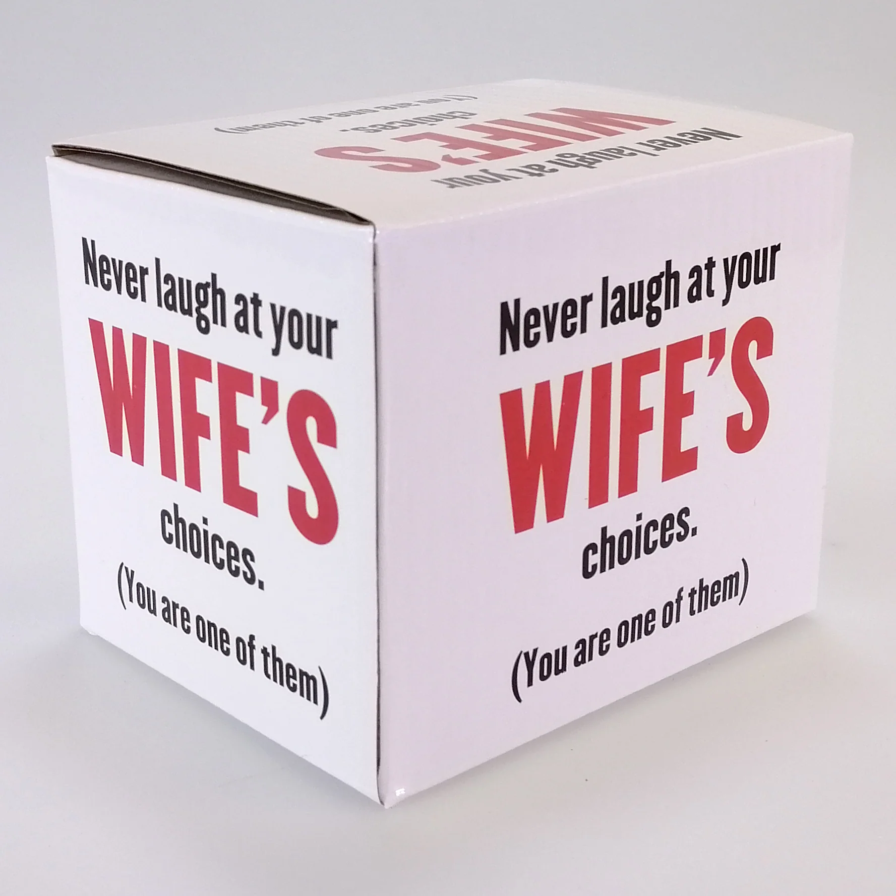 Boxed Mug - 'Never Laugh At Your Wife's Choices...' - Image 3