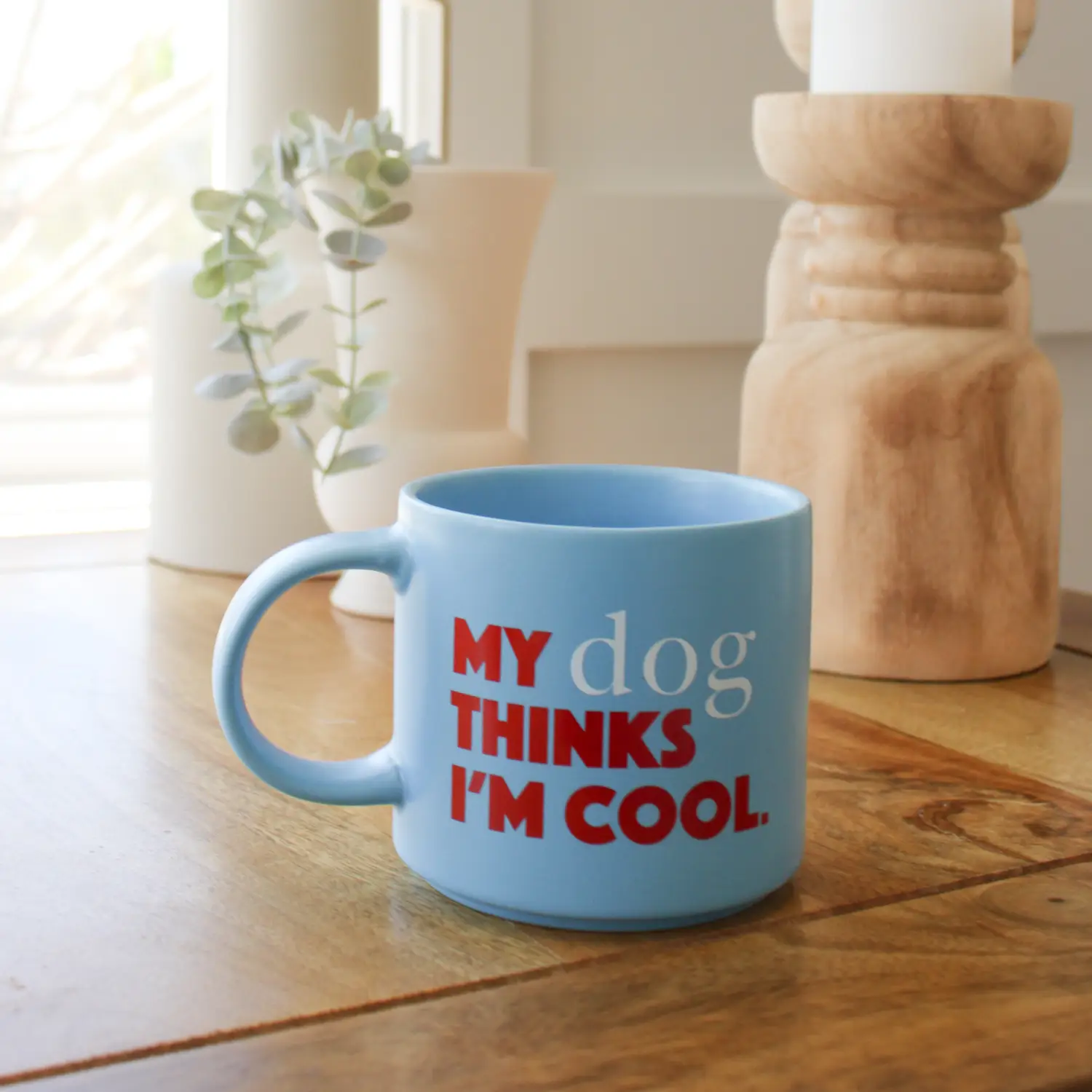 Cheeky Mug - My Dog Thinks I'm Cool - Image 2