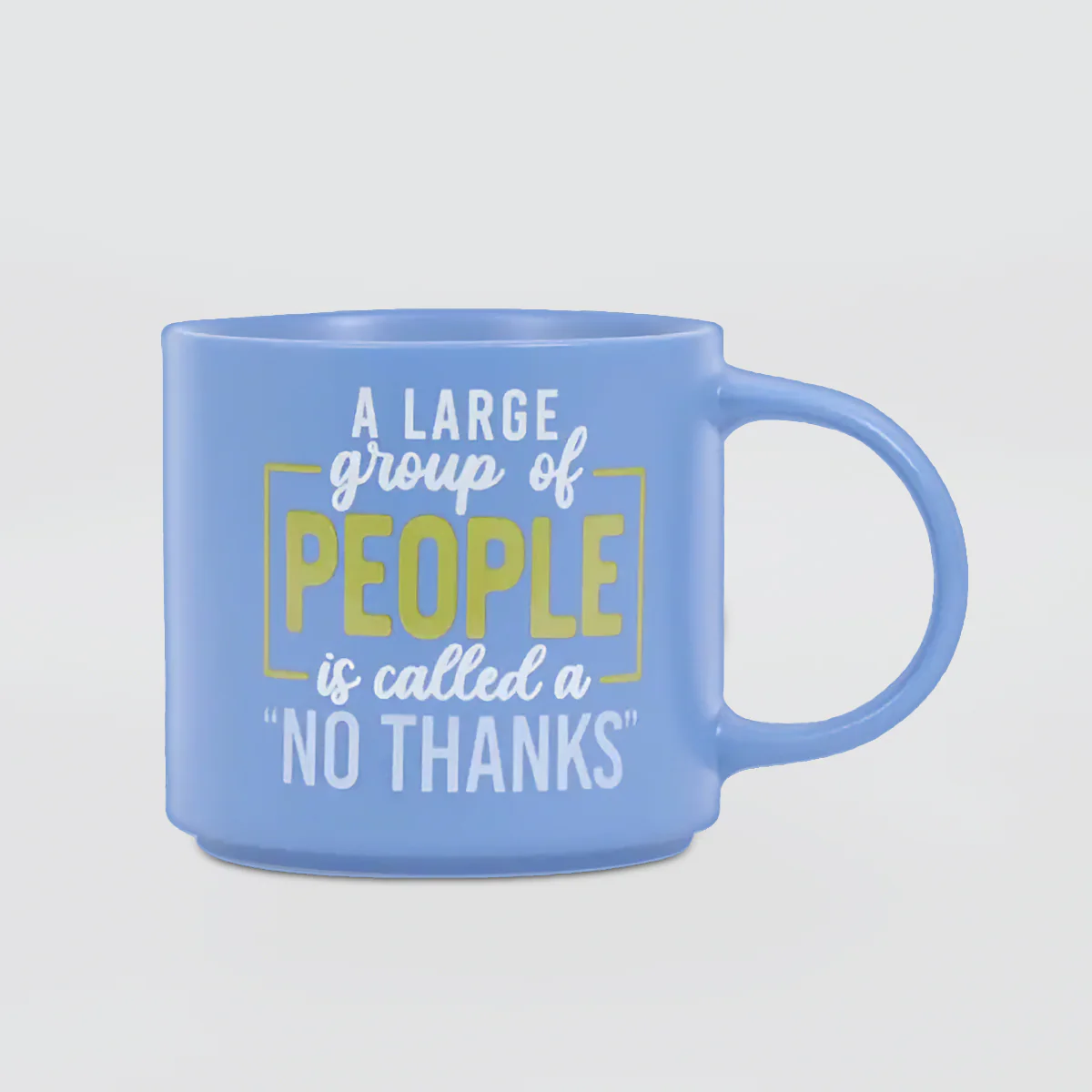 Cheeky Mug -  No Thanks!