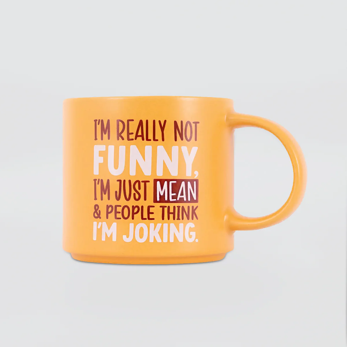 Cheeky Mug - People Think I'm Joking