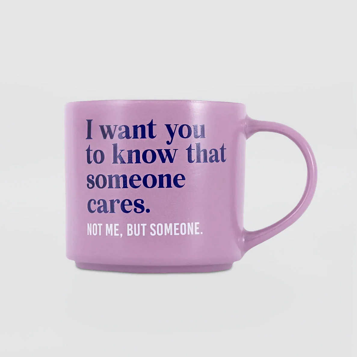 Cheeky Mug - Someone Cares