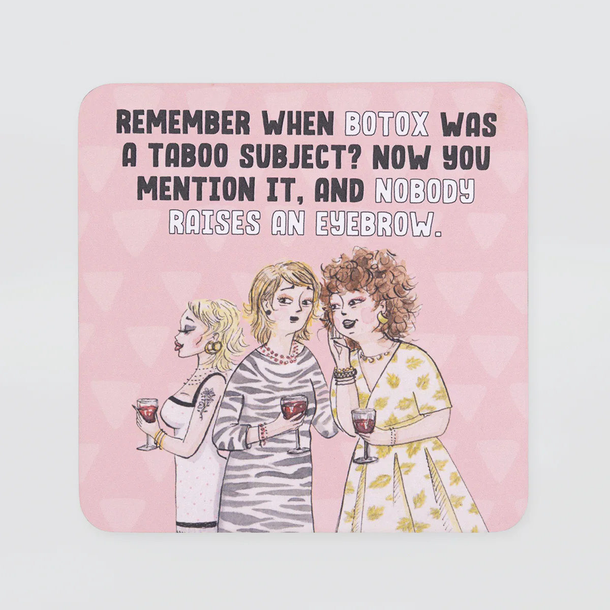 Funny Coaster - 'Botox'