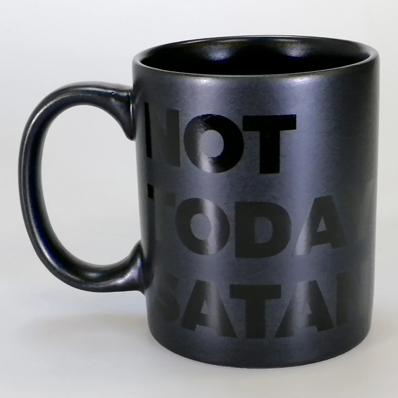 Not Today Satan' Black Text Mug - Image 2